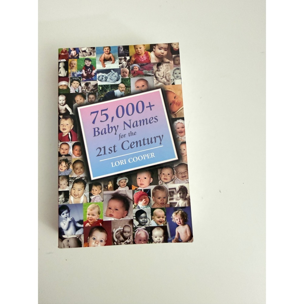 75,000+ Baby Names for the 21st Century Lori Cooper Paperback Book‎ 0734402279